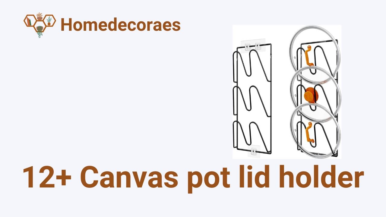 12+ Canvas pot lid holder