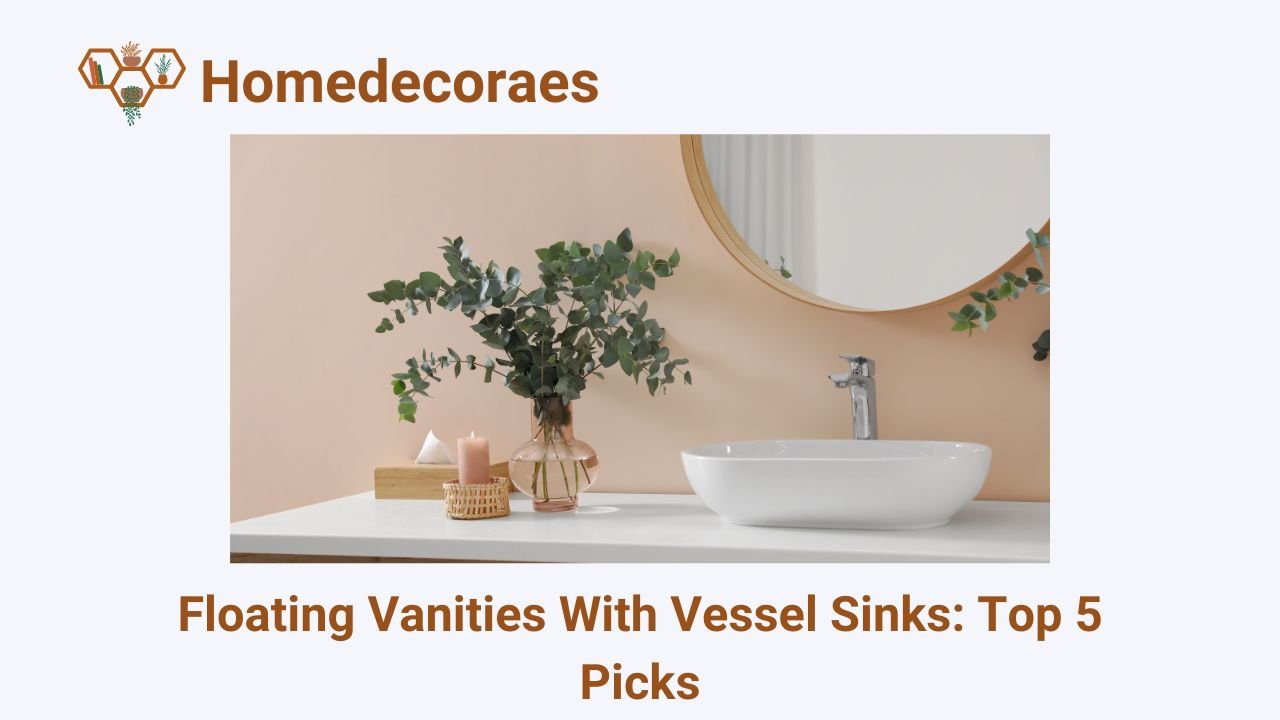 Floating Vanities With Vessel Sinks Top 5 Picks