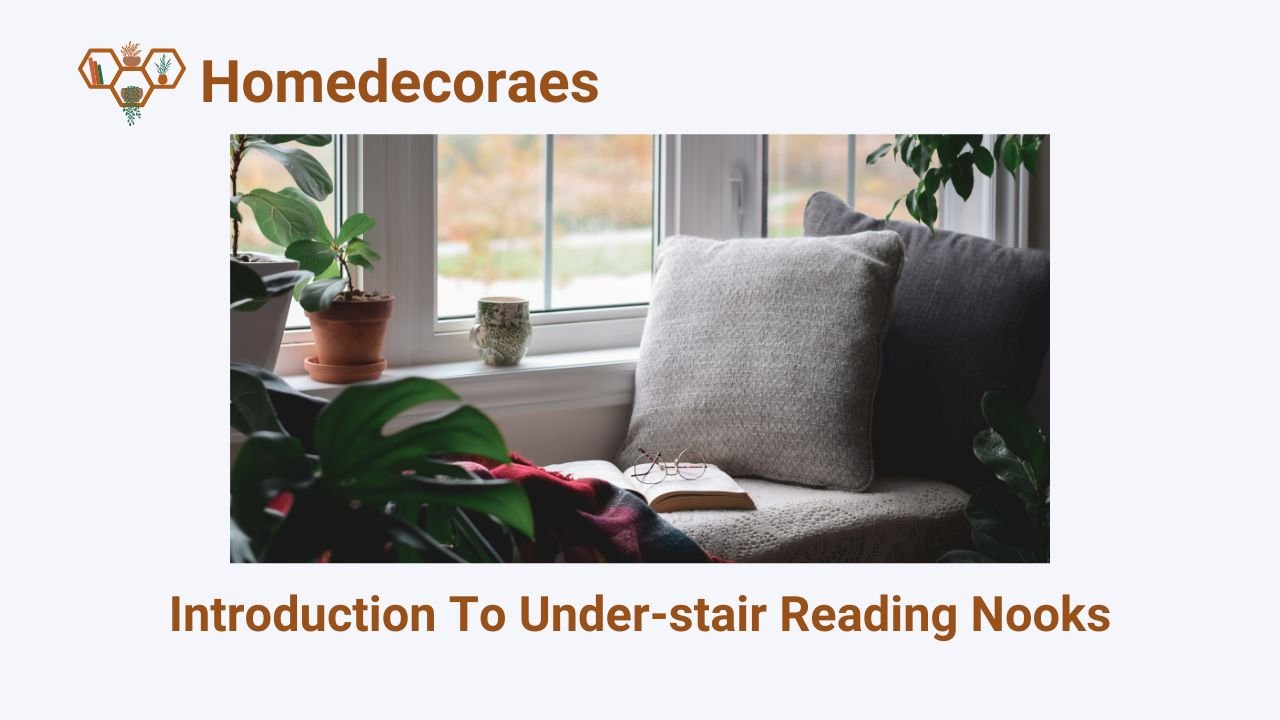 Introduction To Under-stair Reading Nooks