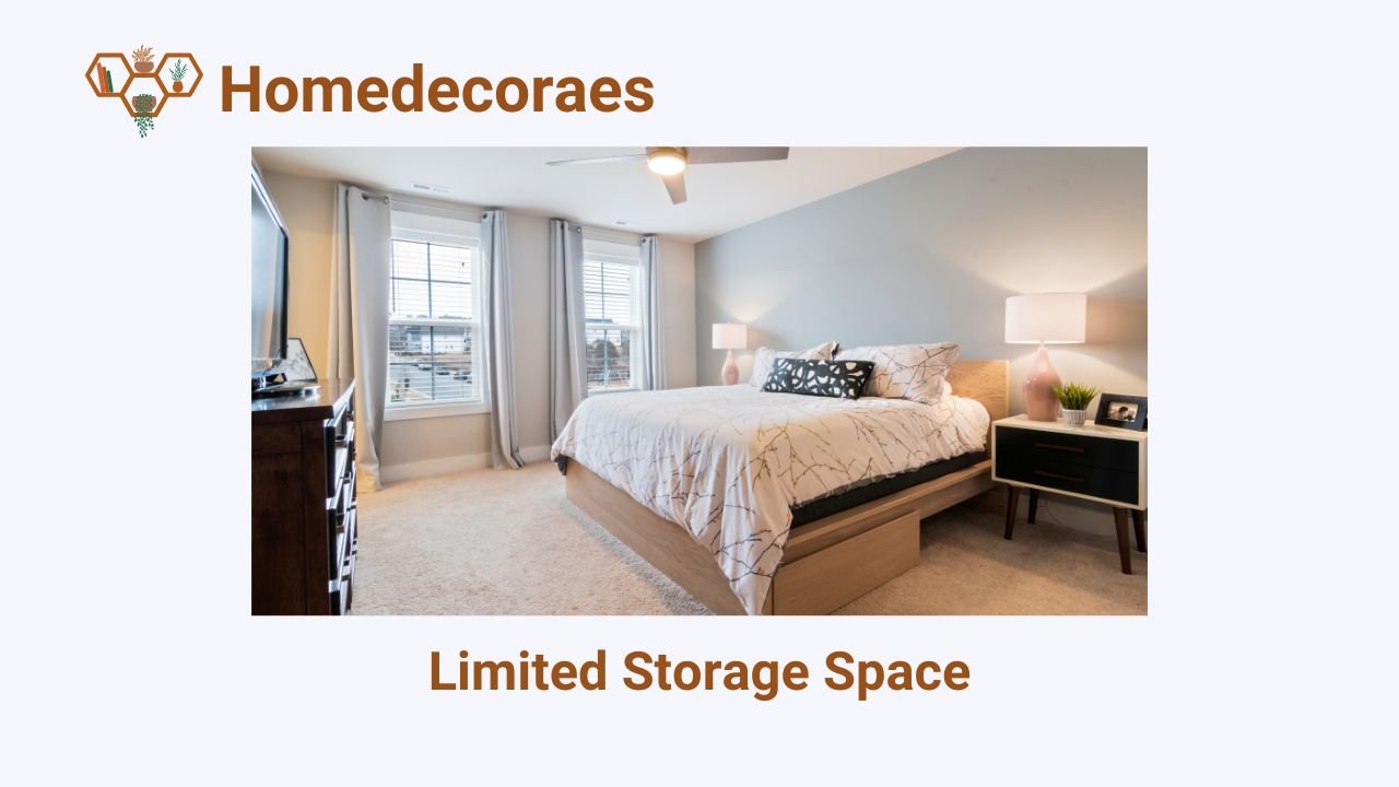 Limited Storage Space