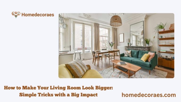 How to Make Your Living Room Look Bigger Simple Tricks with a Big Impact
